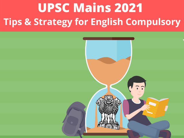 UPSC Mains 2021: English Compulsory (Paper-B) Tips By Experts & UPSC ...